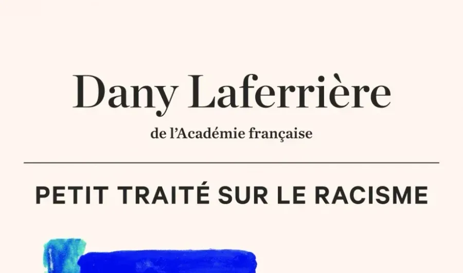 Petit traité sur le racisme · Dany Laferrière